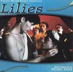 lataa albumi Mychael Danna - Lilies Original Motion Picture Soundtrack