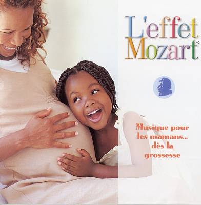L' Effet Mozart: Musique Pour Les Mamansådes la Grossesse