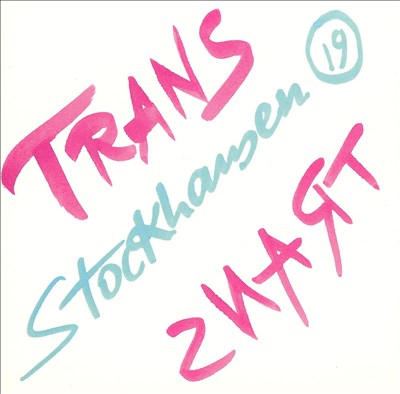 Stockhausen: Trans