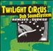 Twilight Circus Dub Soundsystem - Remixed: Dubwise