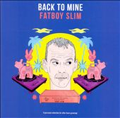 Back to Mine: Fatboy Slim