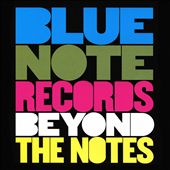 Blue Note Records: Beyond…