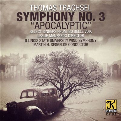 Thomas Trachsel: Symphony No. 3 "Apocalyptic"