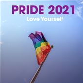 Pride 2021: Love Yourself