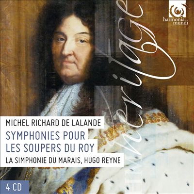 Michael Richard de Lalande: Symphonies pour les Soupers du Roy