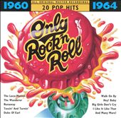 Only Rock 'N Roll 1960-1964: 20 Pop Hits