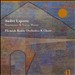 André Laporte: Symphonic & Vocal Works