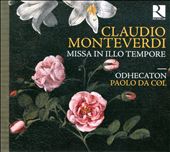Monteverdi: Missa in Illo Tempore