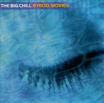 The Big Chill: Eyelid Movies