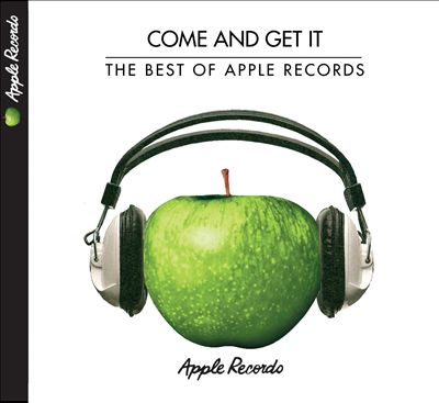 Come and Get It: The Best of Apple Records