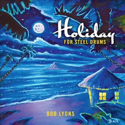 Holiday for Steel Drums
