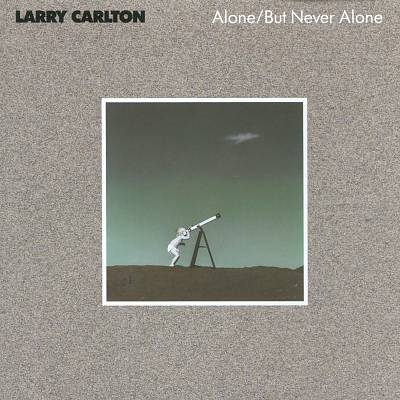 Alone/But Never Alone