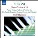 Busoni: Piano Music, Vol. 10