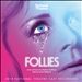 Follies [2018 National Theatre Cast Recording]