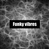 Funky Vibres