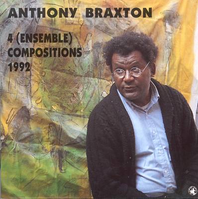 Anthony Braxton: Ensemble Compositions