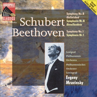 Schubert: Symphony No. 8; Beethoven: Symphony No. 1
