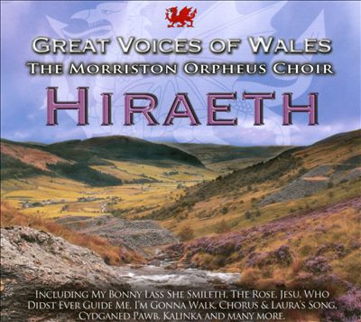 Great Voices of Wales: Hiraeth