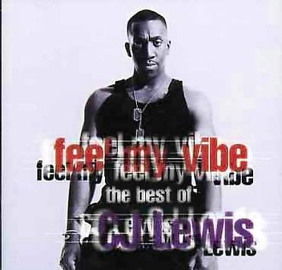 Feel My Vibe: The Best Of C.J. Lewis