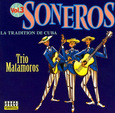 Soneros: La Tradition de Cuba, Vol. 3