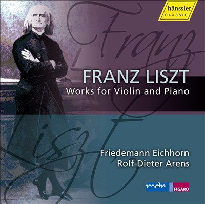 Liszt: Works for Violin & Piano