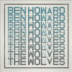 télécharger l'album Ben Howard - The Wolves