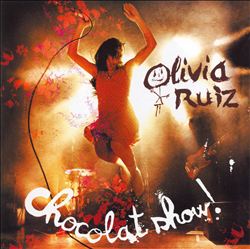 ladda ner album Olivia Ruiz - Chocolat Show