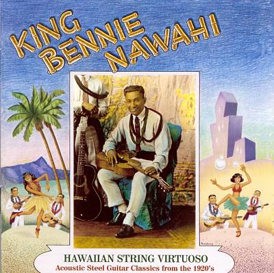 Hawaiian String Virtuoso: Steel Guitar Recordings of the 1920's