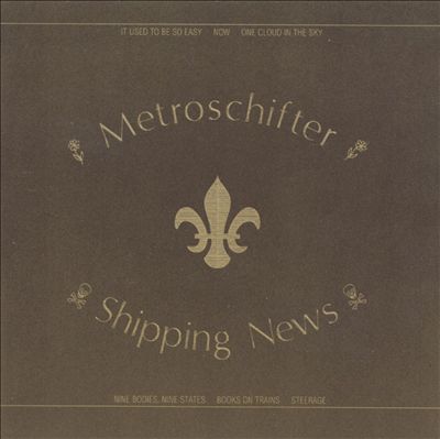 Metroschifter/Shipping News [Split CD]