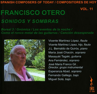 Spanish Composers of Today, Vol. 11: Francisco Otero - Sonidos y Sombras
