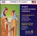 Mario Castelnuovo-Tedesco: Naomi and Ruth; Sacred Service for the Sabbath Eve
