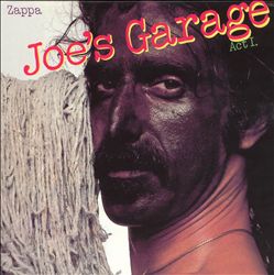 Joe's Garage: Act I