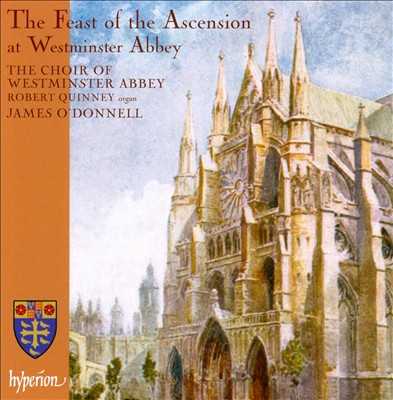 The Feast of the Ascension at Westminster Abbey