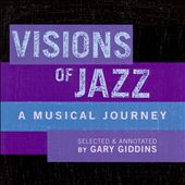 Visions of Jazz: A Musical Journey