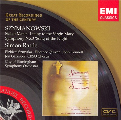 Karol Szymanowski: Stabat Mater; Litany to the Virgin Mary; Symphony No. 3