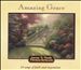 Amazing Grace: 34 Songs of Faith and Inspiration
