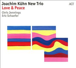 Kühn, Joachim/Joachim Kühn New Trio : Love & Peace (2018)