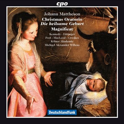 Johann Mattheson: Christmas Oratorio; Magnificat