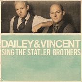 Dailey & Vincent Sing the Statler Brothers