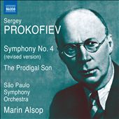 Prokofiev: Symphony No. 4; The Prodigal Son