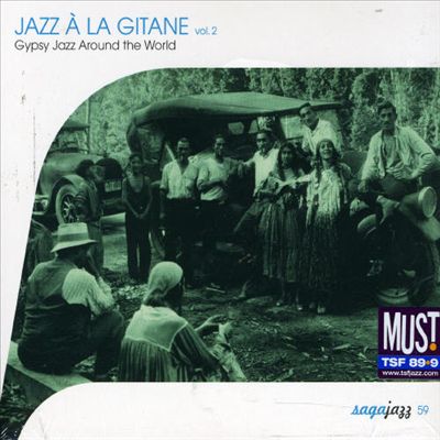 Jazz a La Gitane, Vol. 2: Gypsy Jazz Around the World