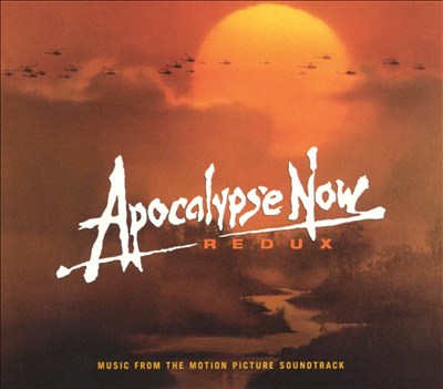 Apocalypse Now Redux [Music from the Motion Picture Soundtrack]