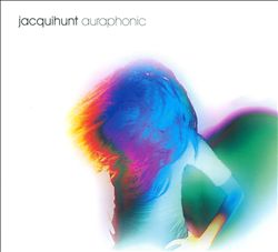 télécharger l'album Jacqui Hunt - Auraphonic