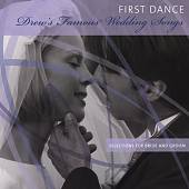 Drew's Famous First Dance: Selections For Bride And Groom