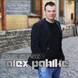 lataa albumi Alex Pahlke - Feuer Im Herz