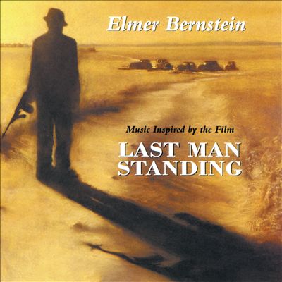 Last Man Standing [Music Inspired by the Film]