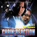 Chain Reaction [Original Motion Picture Soundtrack]