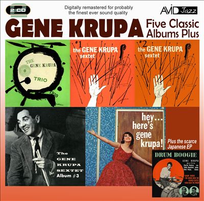Five Classic Albums Plus: The Gene Krupa Sextet #1/#2/#3/Hey Here's Gene Krupa/The Gene Krupa Trio Collates