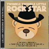 Lullaby Versions of Faith Hill