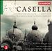 Alfredo Casella: Concerto for Orchestra; A Notte Alta; Fragments Symphoniques de la Donna Serpente